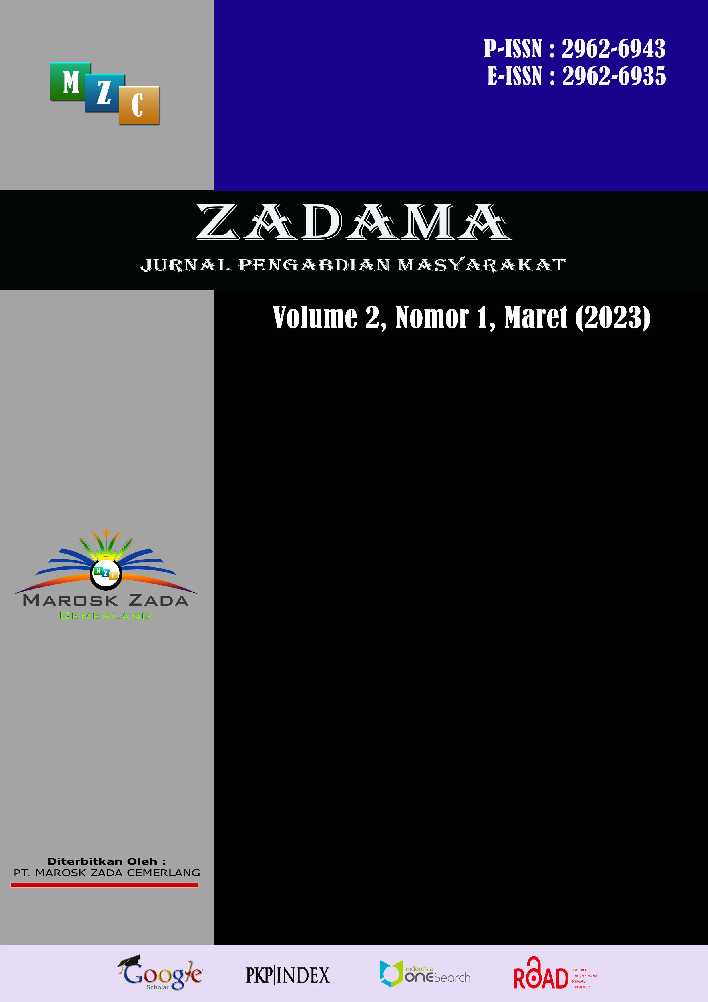 					View Vol. 2 No. 1 (2023): Zadama: Jurnal Pengabdian Masyarakat
				